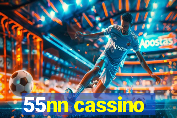 55nn cassino